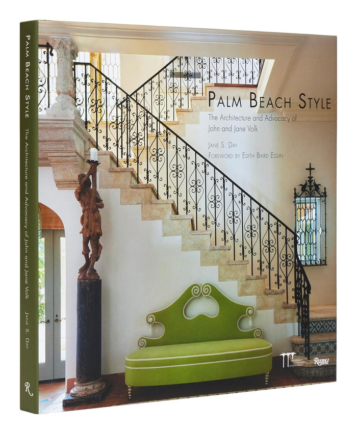 Palm Beach Style: The Architecture and Advocacy of John and Jane Volk
