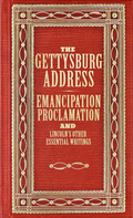 The Gettysburg Address & Emancipation Proclamation