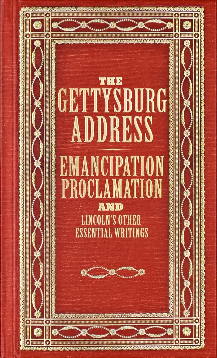 The Gettysburg Address & Emancipation Proclamation
