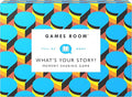 What's Your Story